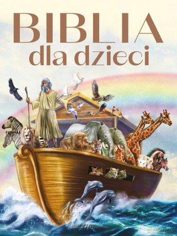 Biblia dla dzieci [KSIĄŻKA]