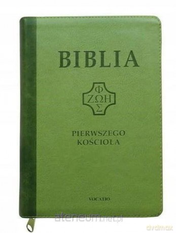 Biblia pierwszego Kościoła z paginat. zielona [KSIĄŻKA]