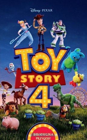 Biblioteczka przygody. Toy Story 4 [KSIĄŻKA]