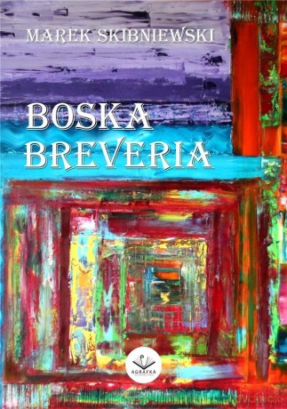 Boska Breveria - Marek Skibniewski [KSIĄŻKA]