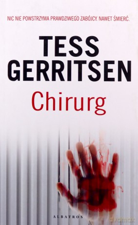 Chirurg - Tess Gerritsen [KSIĄŻKA]