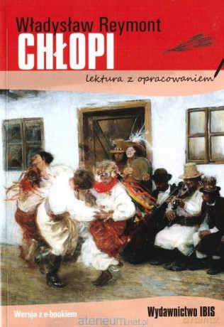 Chłopi - Władysław Reymont [KSIĄŻKA]