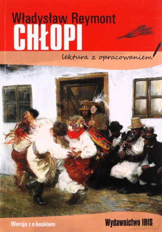 Chłopi - Władysław Reymont [KSIĄŻKA]