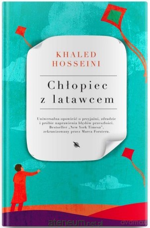 Chłopiec z latawcem - Khaled Hosseini [KSIĄŻKA]