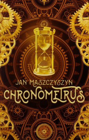 Chronometrus - Jan Maszczyszyn [KSIĄŻKA]
