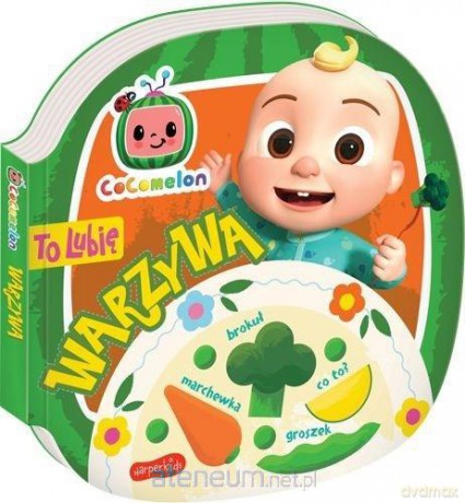 Cocomelon. To lubię. Warzywa - Kinga Tajgreber [KSIĄŻKA]