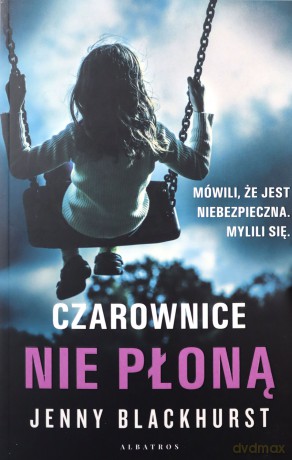 Czarownice nie płoną - Jenny Blackhurst [KSIĄŻKA]
