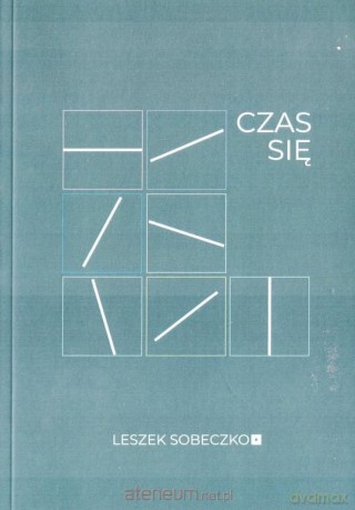 Czas się - Leszek Sobeczko [KSIĄŻKA]