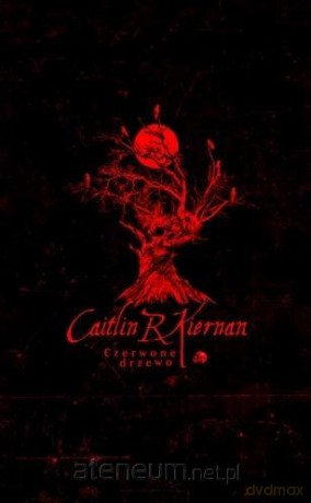 Czerwone drzewo - Caitlin R. Kiernan [KSIĄŻKA]