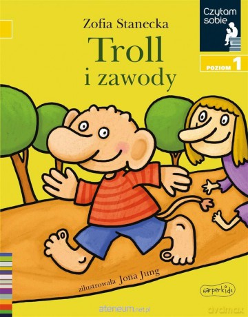 Czytam sobie. Troll i zawody - Zofia Stanecka [KSIĄŻKA]