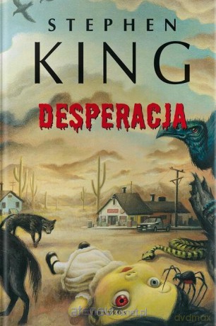 Desperacja - Stephen King [KSIĄŻKA]