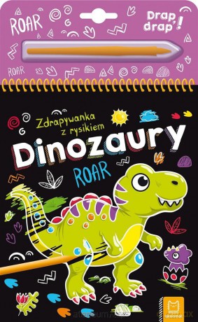 Dinozaury. Zdrapywanka z rysikiem - Anna Podgórska [KSIĄŻKA]