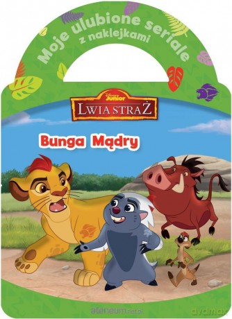 Disney Junior Lwia Straż. Bunga Mądry [KSIĄŻKA]