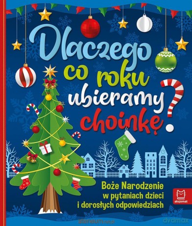 Dlaczego co roku ubieramy choinkę? - Bogusław Michalec [KSIĄŻKA]