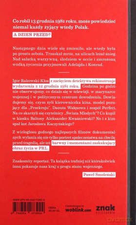 Dzień przed. Czym żyliśmy 12 grudnia 1981 - Igor Rakowski-Kłos [KSIĄŻKA]
