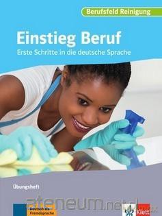 Einstieg Beruf, Berufsfeld Reinigung A0 bungsheft [KSIĄŻKA]