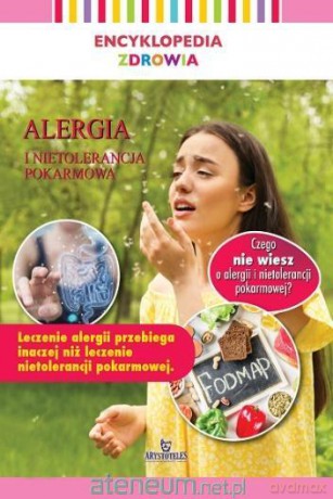 Encyklopedia zdrowia. Alergia i nietolerancja [KSIĄŻKA]