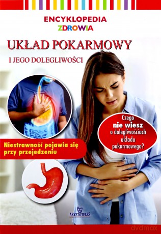 Encyklopedia zdrowia. Układ pokarmowy [KSIĄŻKA]