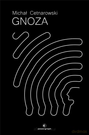 Gnoza - Michał Cetnarowski [KSIĄŻKA]