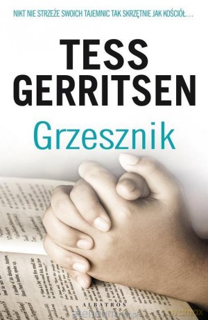 Grzesznik - Tess Gerritsen [KSIĄŻKA]