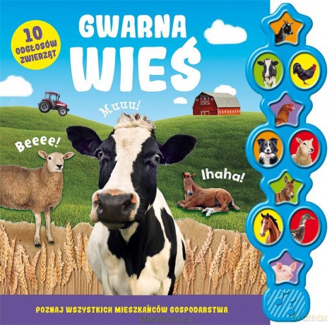 Gwarna wieś. 10 odgłosów zwierząt [KSIĄŻKA]