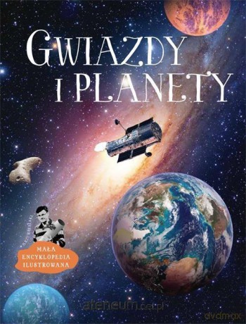 Gwiazdy i planety. Mała encyklopedia ilustrowana - Jerzy Rafalski [KSIĄŻKA]
