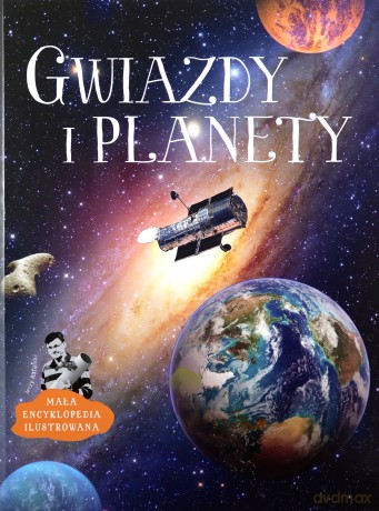 Gwiazdy i planety. Mała encyklopedia ilustrowana - Jerzy Rafalski [KSIĄŻKA]