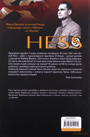 Hess. Fanatyczny wyznawca - Pierre Servent, Krystyna Szeżyńska-Maćkowiak [KSIĄŻKA]