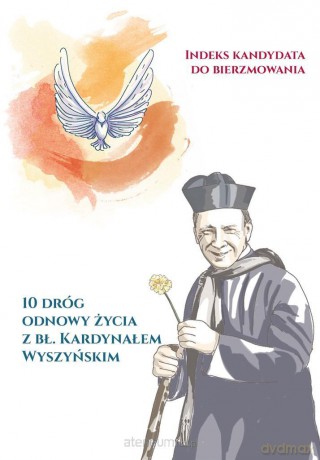 Indeks kandydata do bierzmowania - Rafał Kowalski [KSIĄŻKA]