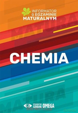 Informator o egzaminie maturalnym z chemii [KSIĄŻKA]