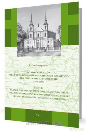 Katalog kościołów oraz duchowieństwa... Zeszyt B - Jan Szczepaniak [KSIĄŻKA]