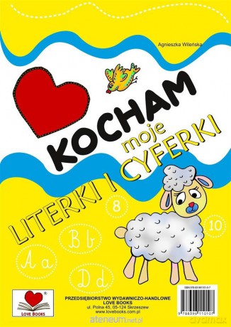 Kocham moje literki i cyferki - Agnieszka Wileńska [KSIĄŻKA]