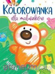 Kolorowanka dla maluszków z misiem - Ilona Brydak [KSIĄŻKA]
