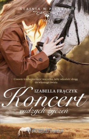 Koncert cudzych życzeń - Izabella Frączyk [KSIĄŻKA]