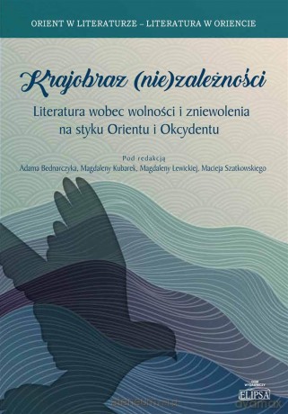 Krajobraz (nie)zależności [KSIĄŻKA]