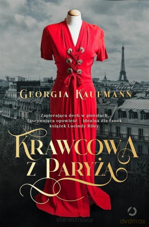 Krawcowa z Paryża - Georgia Kaufmann, Robert Sudół [KSIĄŻKA]
