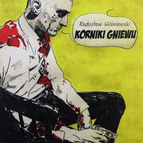 Kroniki gniewu - Radosław Wiśniewski [KSIĄŻKA]