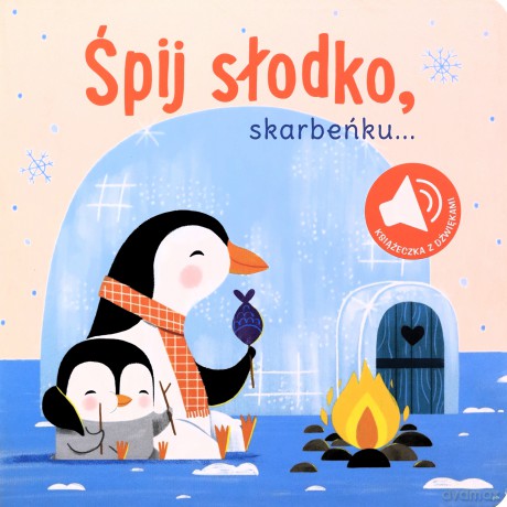 Książka z dźwiękiem. Śpij słodko skarbeńku [KSIĄŻKA]