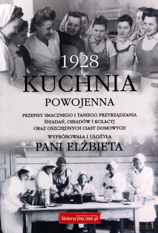 Kuchnia powojenna - Pani Elżbieta [KSIĄŻKA]