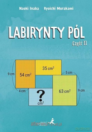 Labirynty pól cz.2 - Naoki Inaba, Ryoichi Murakami [KSIĄŻKA]