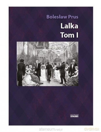 Lalka (Tom 1) - Bolesław Prus [KSIĄŻKA]