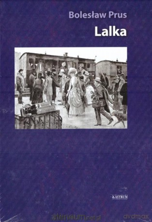 Lalka (Tom 1-2) - Bolesław Prus [KSIĄŻKA]