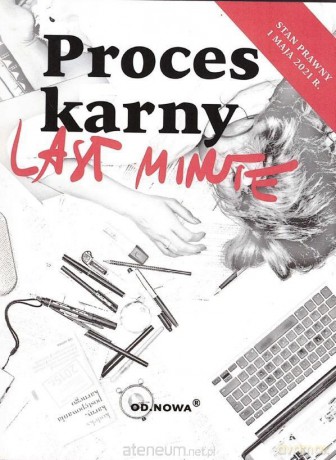 Last Minute Proces Karny 2021 - maj 2021 - Bogusław Gąszcz [KSIĄŻKA]