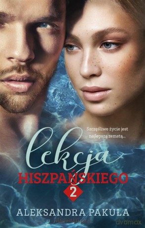 Lekcja hiszpańskiego 2 - Aleksandra Pakuła [KSIĄŻKA]