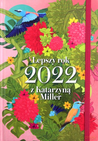 Lepszy rok 2022 z Katarzyną Miller - Katarzyna Miller [KSIĄŻKA]