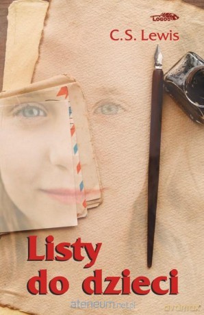 Listy do dzieci - Lewis C.S. [KSIĄŻKA]