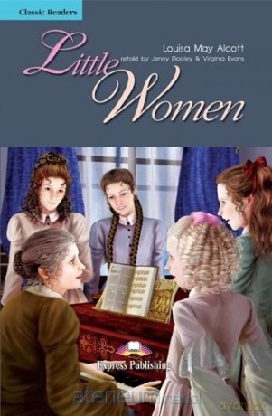 Little Women. Reader Level 4 - Louisa May Alcott [KSIĄŻKA]