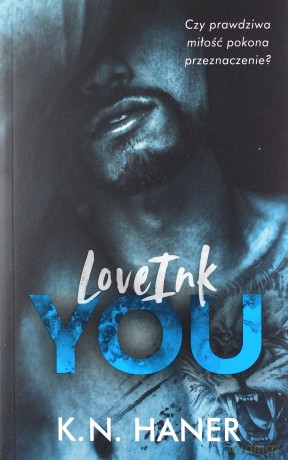 LoveInk You - K.N. Haner [KSIĄŻKA]