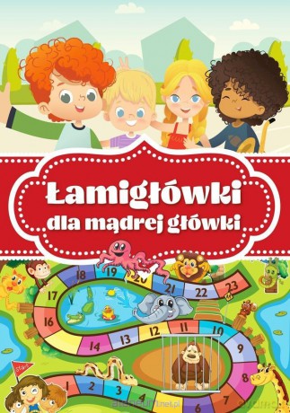 Łamigłówki dla mądrej główki [KSIĄŻKA]