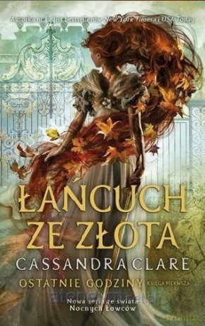 Łańcuch ze złota - Cassandra Clare [KSIĄŻKA]